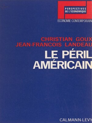 cover image of Le péril américain